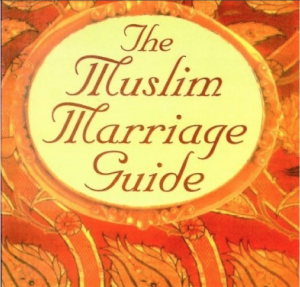 The muslim Marriage guide
